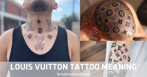 louis vuitton print tattoo|louis vuitton tattoo meaning gang.